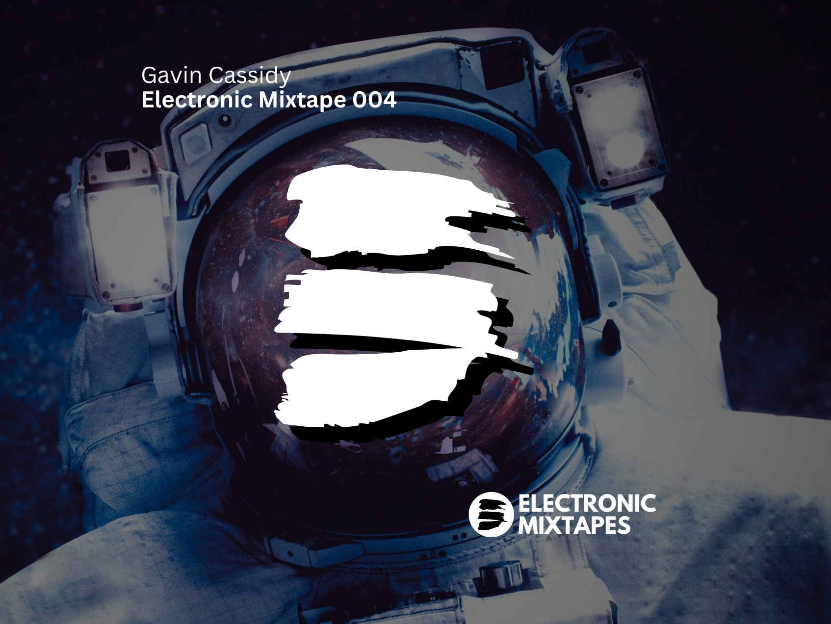 Gavin Cassidy – Electronic Mixtape 004