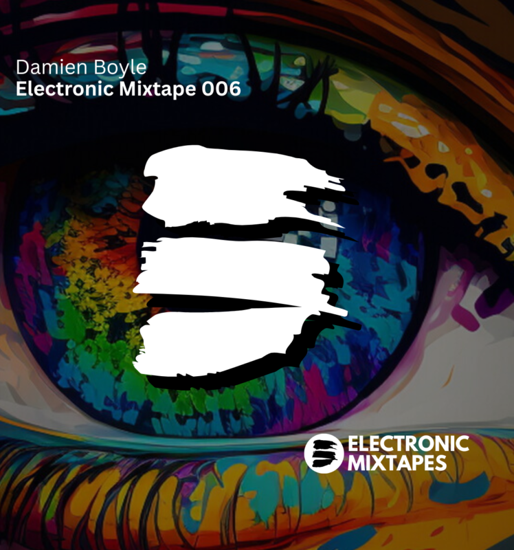 Damien Boyle – Electronic Mixtape 006