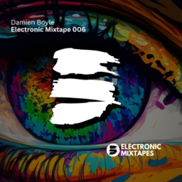 Damien Boyle – Electronic Mixtape 006